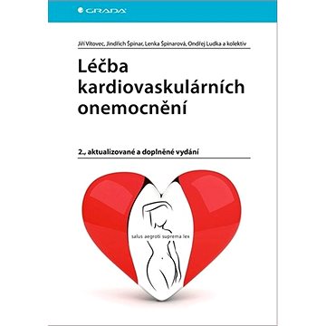 Léčba kardiovaskulárních onemocnění: 2., aktualizované a doplněné vydání (978-80-271-2931-7)