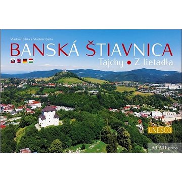 Banská Štiavnica Tajchy z lietadla (978-80-89850-24-2)