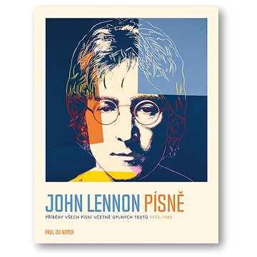 John Lennon Písně (978-80-256-2840-9)