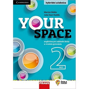 Your Space 2 Hybridní učebnice: Angličtina pro základní školy a víceletá gymnázia (978-80-7489-607-1)