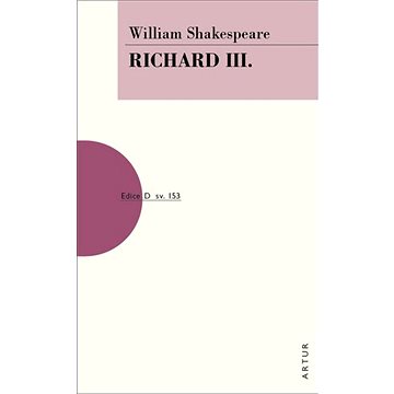 Richard III.: sv. 153 (978-80-7483-135-5)