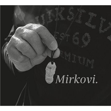 Mirkovi. (978-80-905649-7-8)