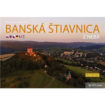 Banská Štiavnica z neba (978-80-89850-81-5)
