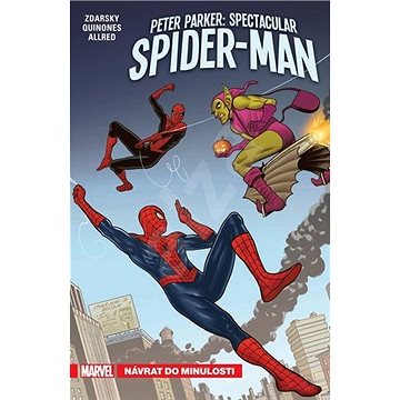 Peter Parker: Spectacular Spider-Man: Návrat do minulosti (978-80-7449-902-9)