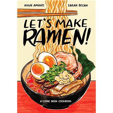 Let's Make Ramen!: A Comic Book Cookbook (0399581995)