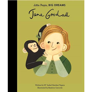 Little People, Big Dreams: Jane Goodal (1786032945)