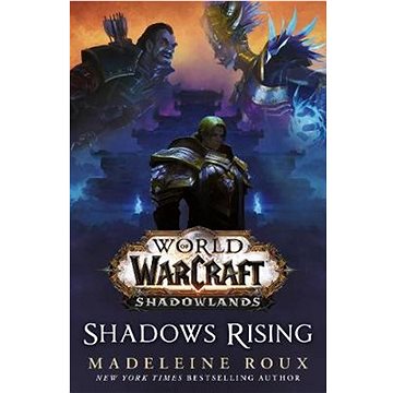World of Warcraft: Shadows Rising (1785654993)
