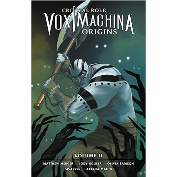 Critical Role: Vox Machina Origins Volume II (1506714498)