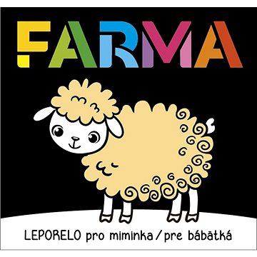 Farma Leporelo pro miminka / pre bábätká (978-80-7547-591-6)