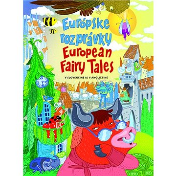 Európske rozprávky European Fairy Tales (978-80-573-0069-4)