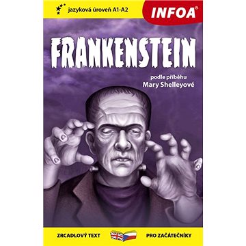 Frankenstein: zrcadlový text pro začátečníky (978-80-7547-601-2)