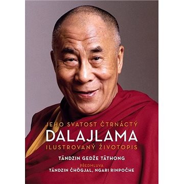 Jeho Svatost 14. dalajlama: Ilustrovaný životopis (978-80-7529-929-1)