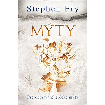 Mýty: Prerozprávané grécke mýty (978-80-222-1141-3)