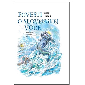 Povesti o slovenskej vode (978-80-8115-299-3)