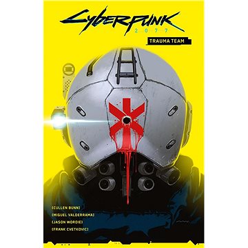 Cyberpunk 2077: Trauma Team (978-80-7449-997-5)