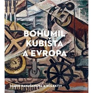 Bohumil Kubišta a Evropa (978-80-246-4721-0)