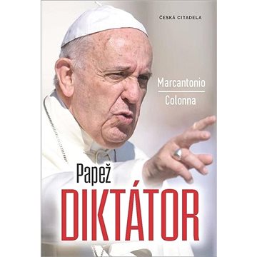 Papež diktátor (978-80-88382-15-7)