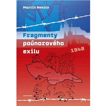 Fragmenty poúnorového exilu (978-80-206-1931-0)