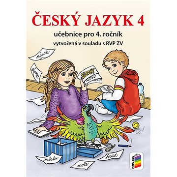 Český jazyk 4 učebnice pro 4 ročník (978-80-7600-216-6)