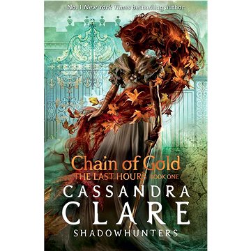 The Last Hours: Chain of Gold (1406390984)