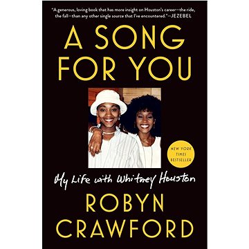 A Song for You: My Life with Whitney Houston (1524742856)