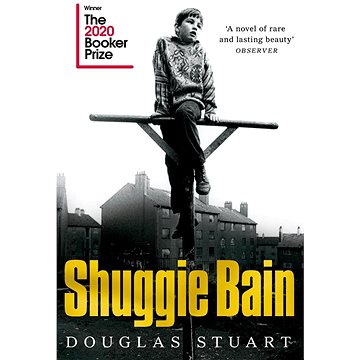 Shuggie Bain: Winner of the Booker Prize 2020 (152901929X)