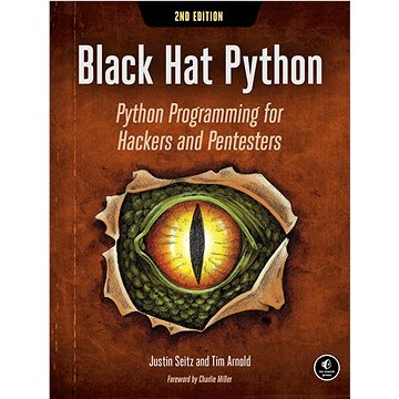 Black Hat Python: Python Programming for Hackers and Pentesters (1718501129)
