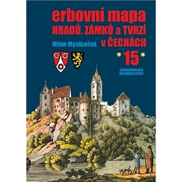 Erbovní mapa hradů, zámků a tvrzí v Čechách 15 (978-80-86183-90-9)