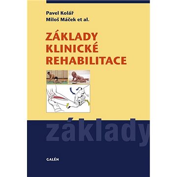 Základy klinické rehabilitace (978-80-7492-509-2)