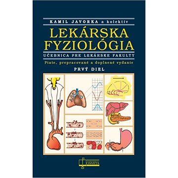 Lekárska fyziológia: Učebnica pre lekárske fakulty - Prvý a druhý diel (978-80-8063-496-4)