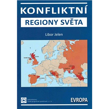 Konfliktní regiony Světa 1: Evropa (978-80-87476-06-2)