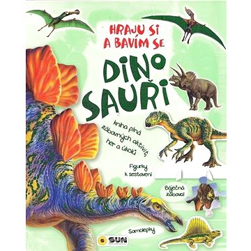 Dinosauři Hraju si a bavím se: Kniha plná zábavných aktivit, her a úkolů (978-80-7567-734-1)