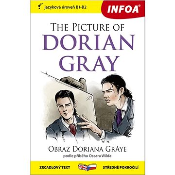 The Picture of Dorian Gray/Obraz Doriana Graye: zrcadlový text mírně pokročilí (978-80-7547-619-7)
