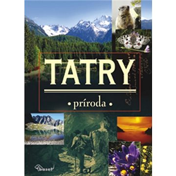 Tatry: príroda (978-80-7340-115-3)