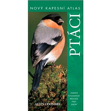 Ptáci: Nový kapesní atlas (978-80-276-0209-4)