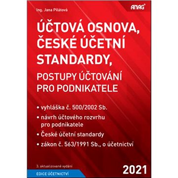 Účtová osnova, České účetní standardy 2021: Postupy účtování pro podnikatele (978-80-7554-310-3)