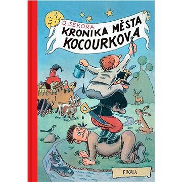 Kronika města Kocourkova (978-80-242-7365-5)