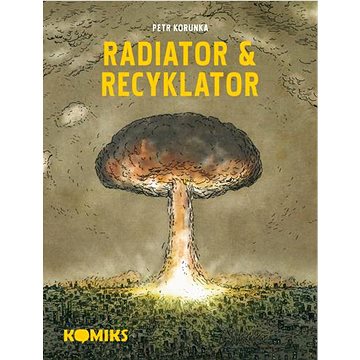 Radiator & Recyklator (978-80-88378-01-3)