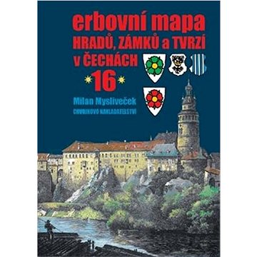 Erbovní mapa hradů, zámků a tvrzí v Čechách 16 (978-80-86183-91-6)