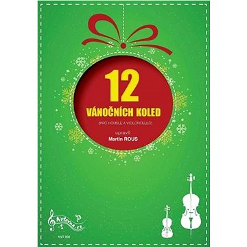12 Vánočních koled pro housle a violoncello (9790706570013)