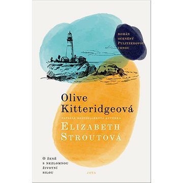 Olive Kitteridgeová: O ženě s nezlomnou životní silou (978-80-7565-847-0)
