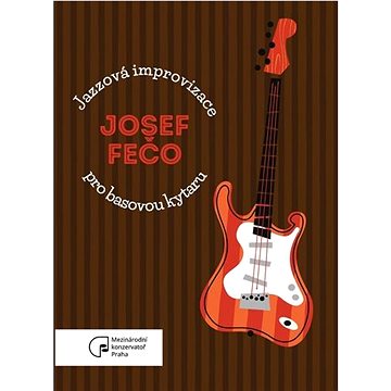 Jazzová improvizace pro basovou kytaru (978-80-907959-0-7)