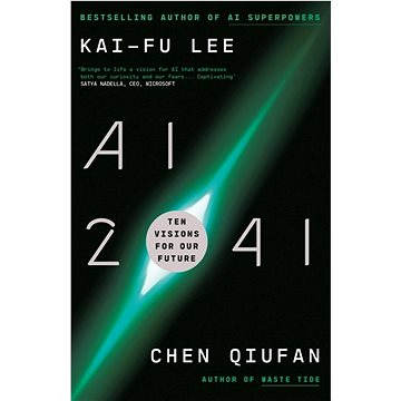 AI 2041: Ten Visions for the Future (0753559013)