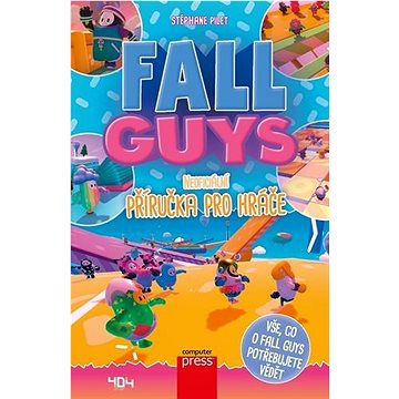 Fall Guys: Neoficiální příručka pro hráče (978-80-251-5024-5)