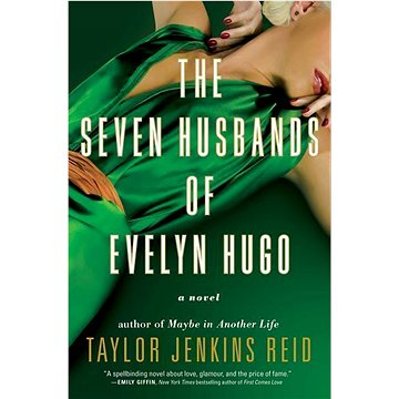 The Seven Husbands of Evelyn Hugo: A Novel (1501139231)