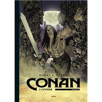 Conan z Cimmerie 3 (978-80-257-3482-7)