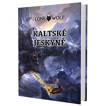 Lone Wolf Kaltské jeskyně: Kniha 3 (978-80-87761-54-0)