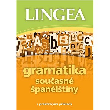 Gramatika současné španělštiny: s praktickými příklady (978-80-7508-696-9)