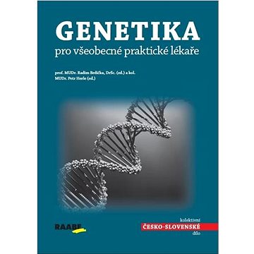 Genetika pro všeobecné praktické lékaře (978-80-8140-453-5)