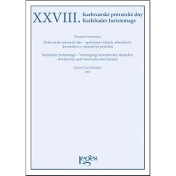 XXVIII. Karlovarské právnické dny (978-80-7502-462-6)